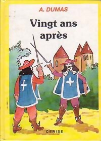 [roman] 'Vingt ans Après' de Alexandre DUMAS