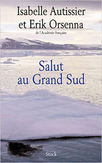  '4 Salut au Grand Sud ' de  AUTISSIER ISABELLE - ORSENA ERIK
