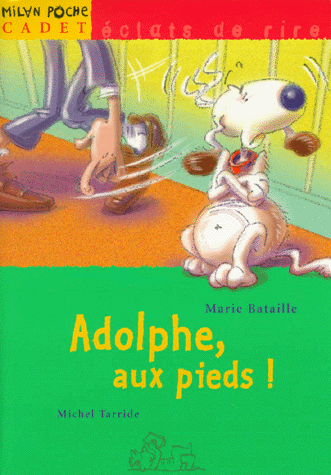  'Adolphe, aux pieds !' de Marie BATAILLE