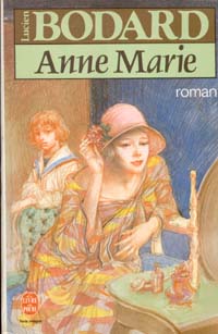[roman] 'Anne Marie' de Lucien BODARD