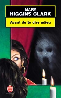 [policier] 'Avant de te dire adieu' de Mary Higgins CLARK