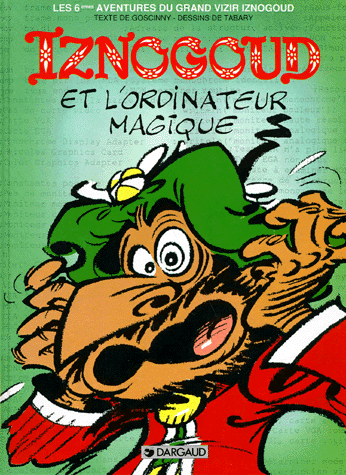 [BD] 'Iznogound et l'ordinateur magique' de  GOSCINNY - TABARY