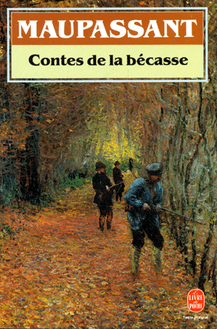 [conte] 'Contes de la bécasse' de Guy de MAUPASSANT