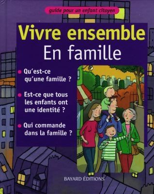  'Vivre ensemble : en famille ' de  JAFFRE LAURA - SAINT-MARC LAURE