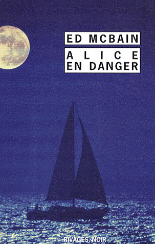 [policier] 'Alice en danger ' de Ed MCBAIN