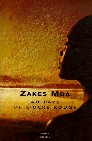 [roman] 'Au pays de l'ocre rouge' de Zakes MDA