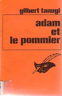 [policier] 'Adam et le pommier' de Gilbert TANUGI